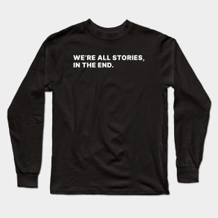 Doctor Who Quote Long Sleeve T-Shirt